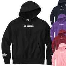 Load image into Gallery viewer, WSRD &quot;Be Better&quot; Limited Edition Sweatshirt